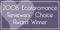2008 ecataromance reviewers choice award winner
